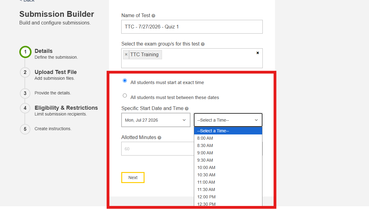 Date and time of the test is being selected so that testers must start at the exact time. 