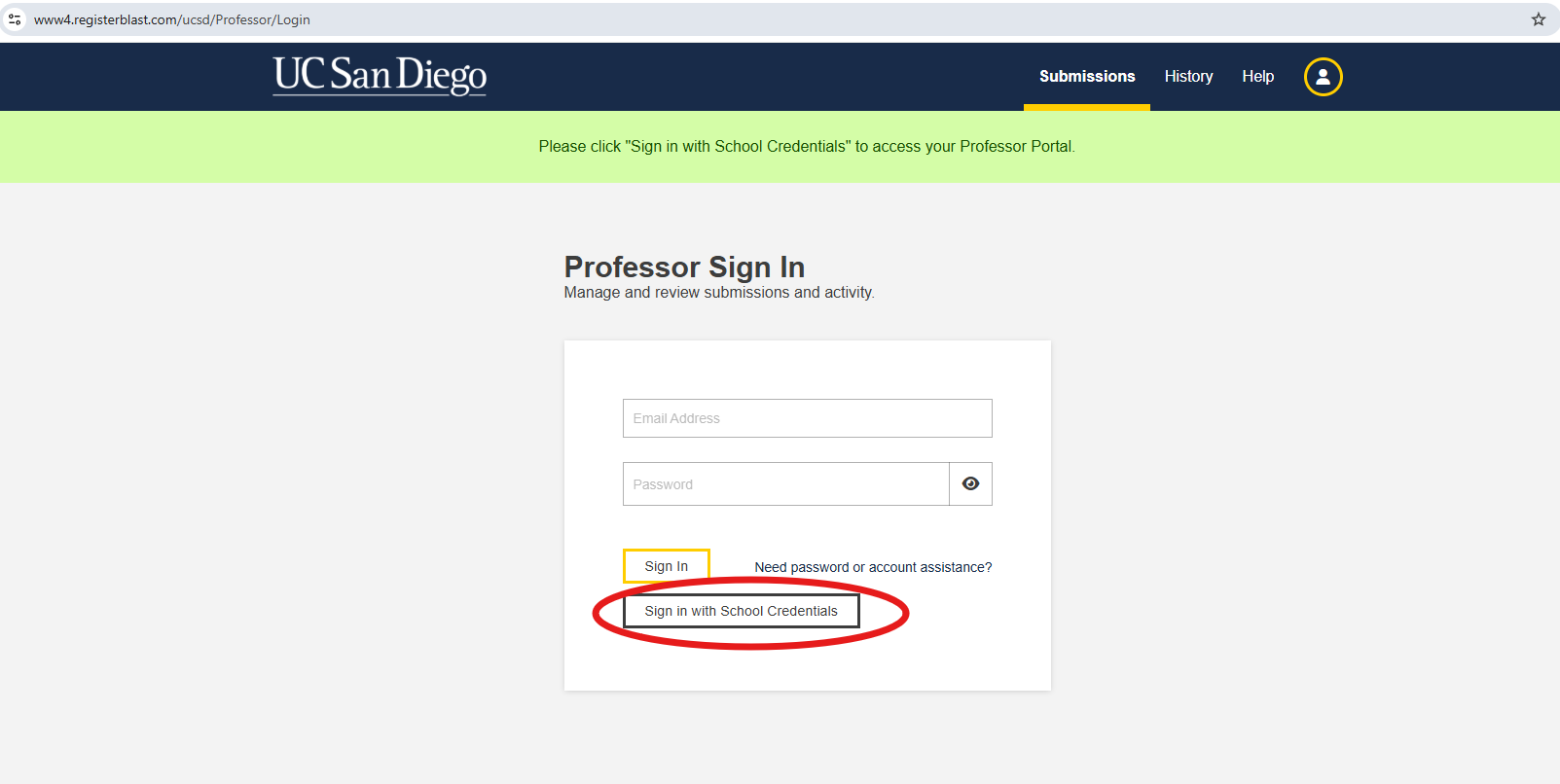 The log-in page of the Professor Portal. There are two buttons the user can select from: “sign in” or “sign in with school credentials.” “Sign in with school credentials” is circled in red so the user knows to select this option to log into RegisterBlast. 